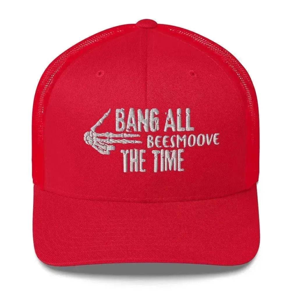 Beesmoove bang all the time Trucker Cap - Beesmoove