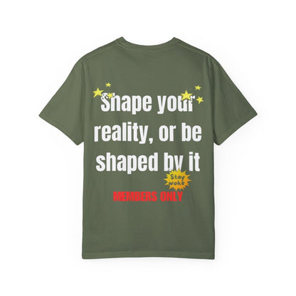 Beesmoove Master your reality, don’t fall under its spell Garment - Dyed T-shirt - Beesmoove